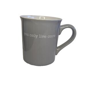 THL Coffee Mug, You Only Live Once Grey With White Interior Ceramic Drinking Cup